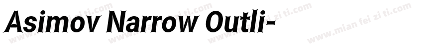 Asimov Narrow Outli字体转换